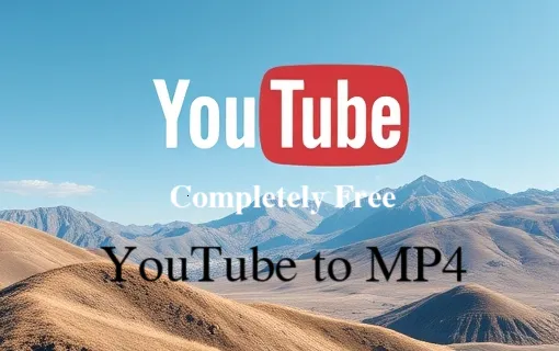 Youtube Videolarını Ücretsiz Olarak MP4'e İndirin